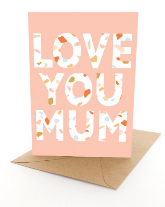 Greeting card - Love You Mum Letters