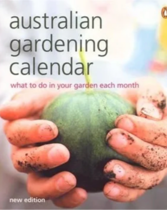 Australian Gardening Calendar: What to do in your garden each month